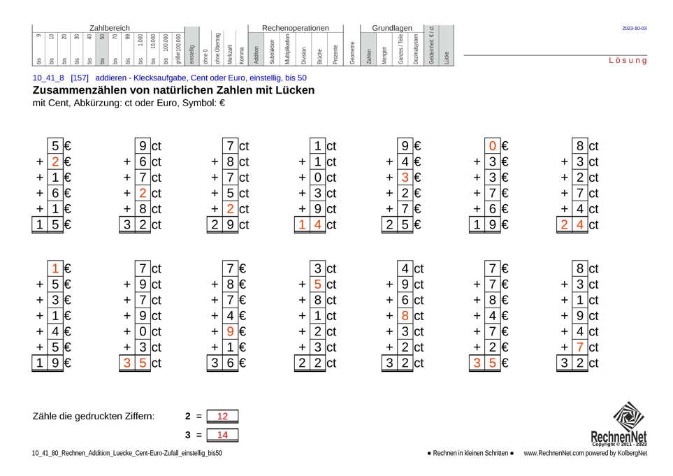 Lösung: 10_41_8 Rechnen Addition Lücke Cent-Euro einstellig bis50 Lösung: 10_41_8 Rechnen Addition Lücke Cent-Euro einstellig bis50