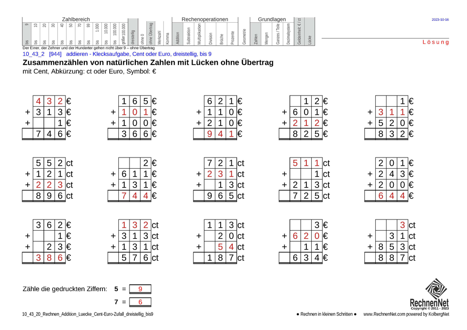 Lösung: 10_43_2 Rechnen Addition Lücke Cent-Euro dreistellig bis9 Lösung: 10_43_2 Rechnen Addition Lücke Cent-Euro dreistellig bis9