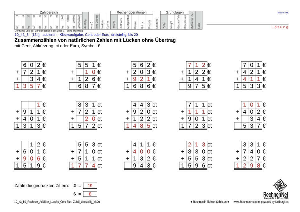 Lösung: 10_43_5 Rechnen Addition Lücke Cent-Euro dreistellig bis20 Lösung: 10_43_5 Rechnen Addition Lücke Cent-Euro dreistellig bis20