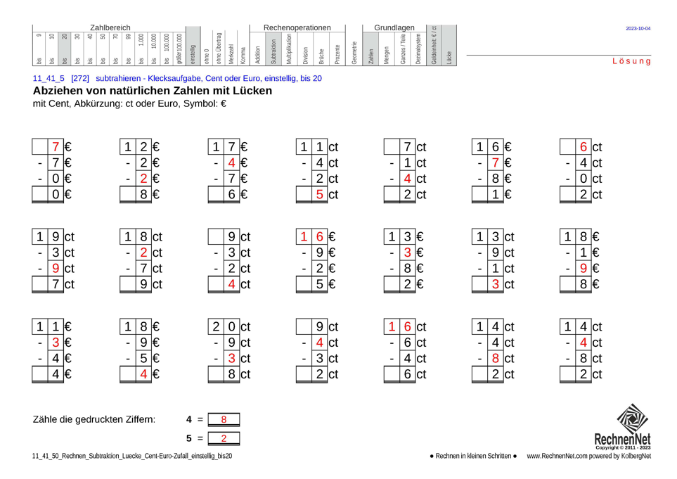 Lösung: 11_41_5 Rechnen Subtraktion Lücke Cent-Euro einstellig bis20 Lösung: 11_41_5 Rechnen Subtraktion Lücke Cent-Euro einstellig bis20