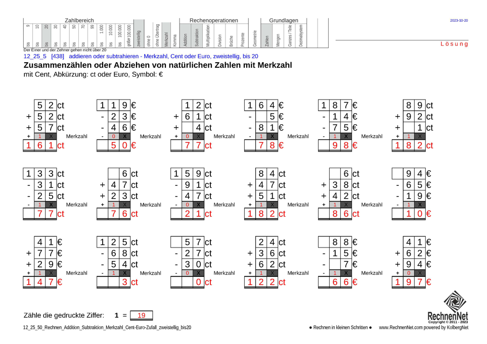 Lösung: 12_25_5 Rechnen Addition Subtraktion Merkzahl Cent-Euro zweistellig bis20 Lösung: 12_25_5 Rechnen Addition Subtraktion Merkzahl Cent-Euro zweistellig bis20