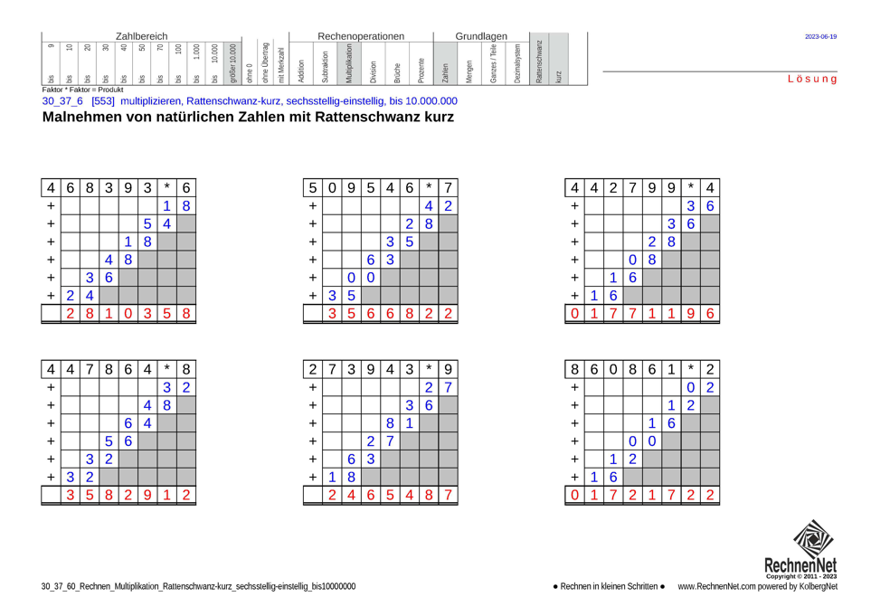 Lösung: 30_37_6 Rechnen Multiplikation Rattenschwanz-kurz sechsstellig-einstellig bis10000000