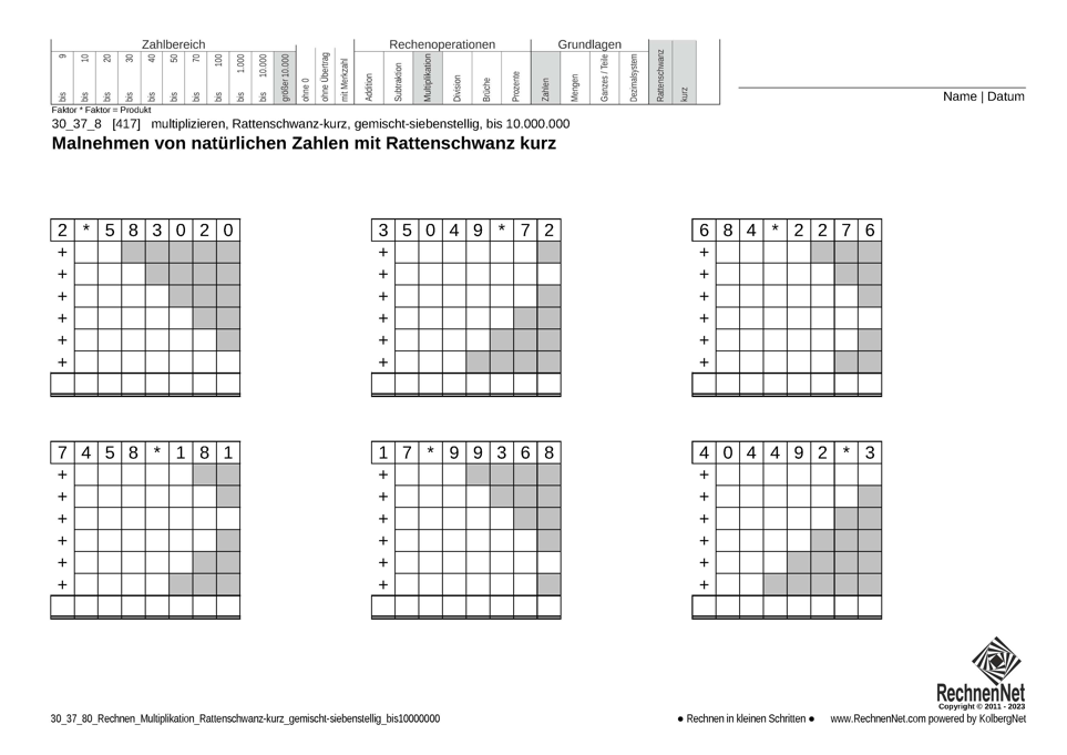 30_37_8 Rechnen Multiplikation Rattenschwanz-kurz gemischt-siebenstellig bis10000000